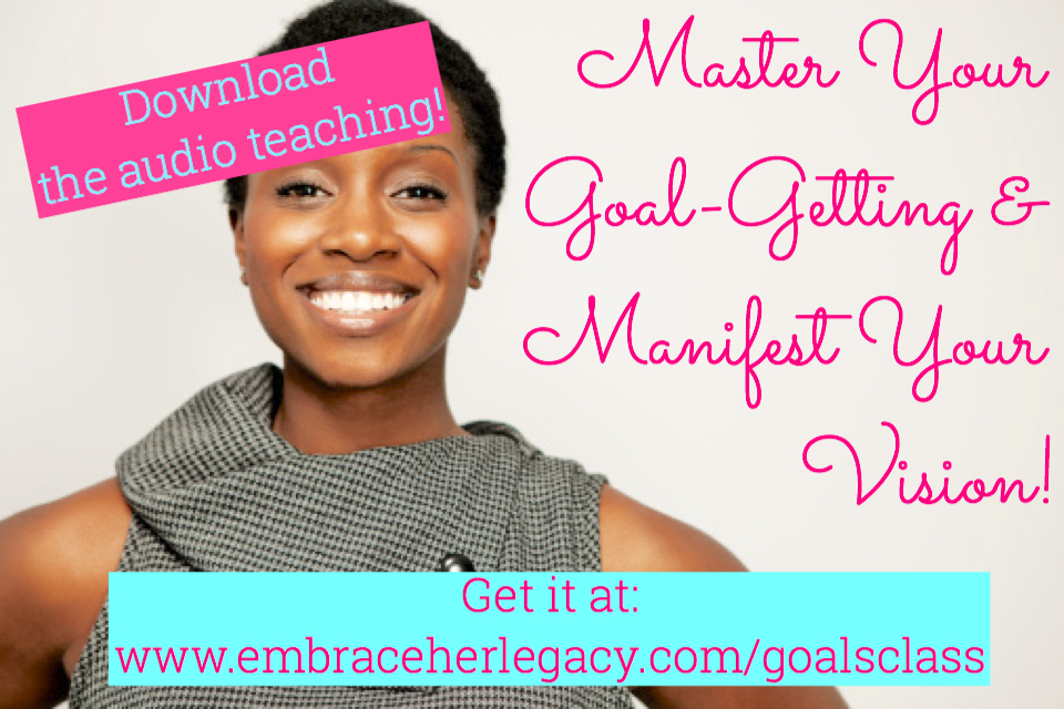 Get the Master Your Goal-Getting & Manifest Your Vision – Digital Download!