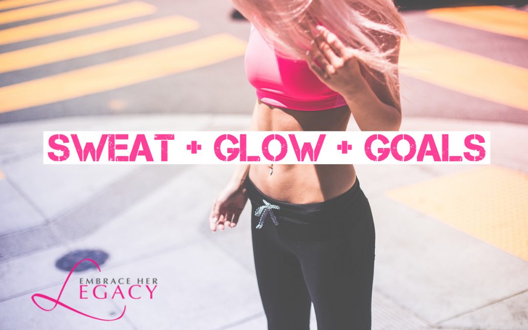 Register Now: Sweat, Glow & Goals!